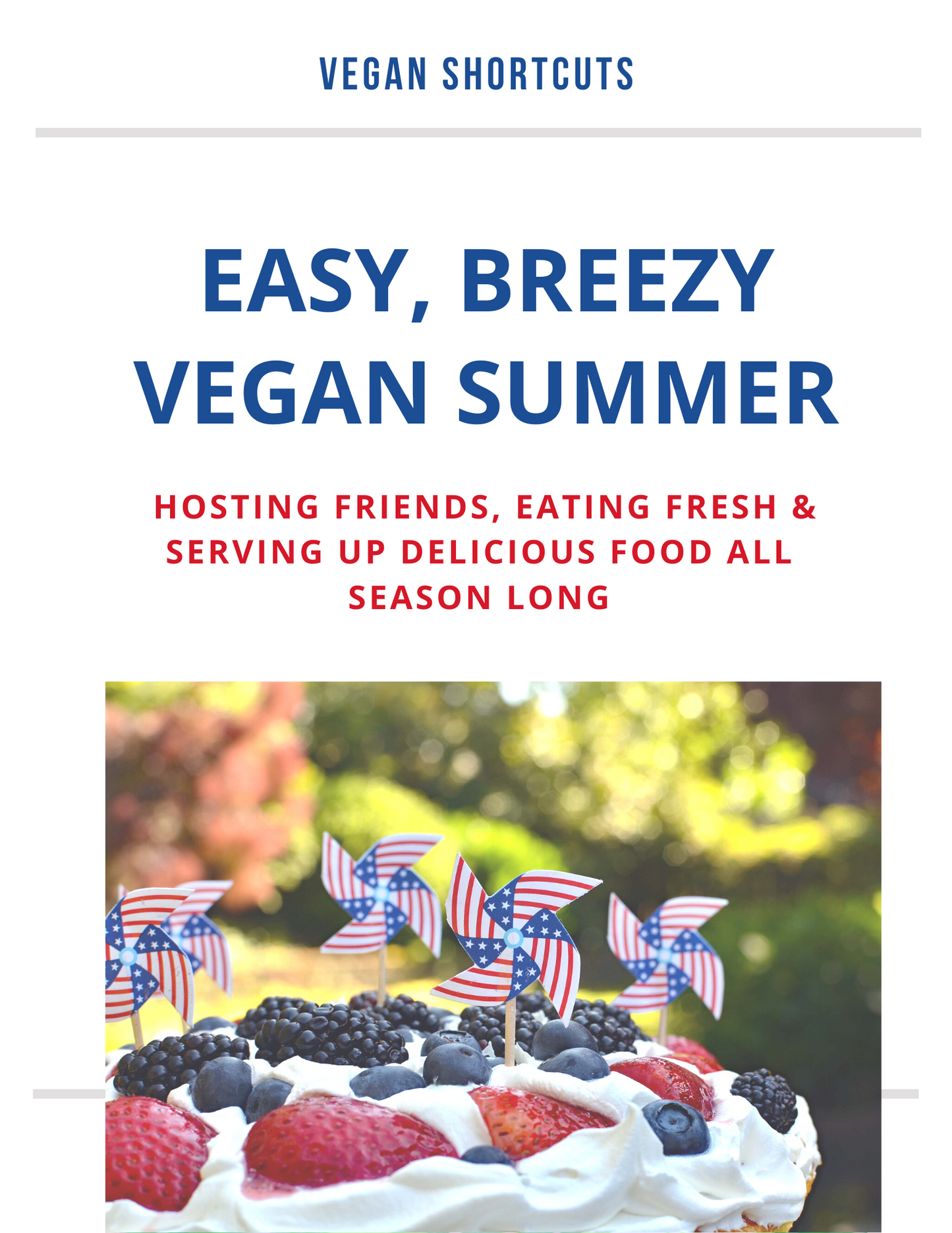 Easy, Breezy Vegan Summer